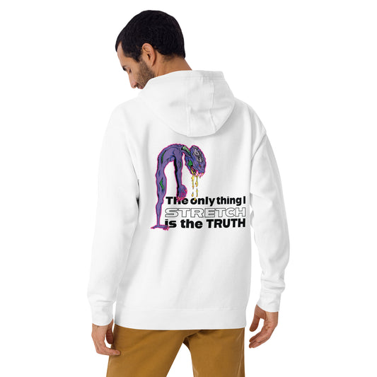 Stretch the Truth Hoodie